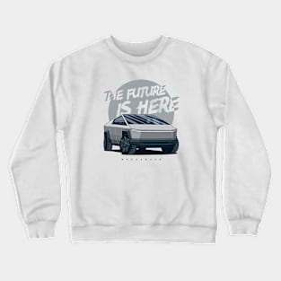 The Future is here! Crewneck Sweatshirt